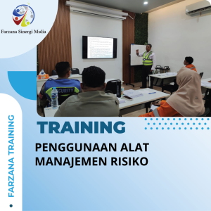 TRAINING PENGGUNAAN ALAT MANAJEMEN RISIKO