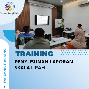 TRAINING PENYUSUNAN LAPORAN SKALA UPAH