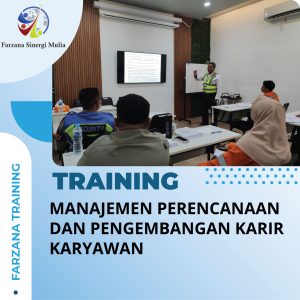 TRAINING MANAJEMEN PERENCANAAN DAN PENGEMBANGAN KARIR KARYAWAN