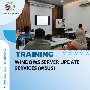 TRAINING WINDOWS SERVER UPDATE SERVICES (WSUS)