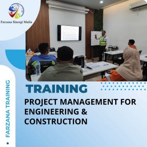 TRAINING PROJECT MANAGEMENT FOR ENGINEERING & CONSTRUCTION