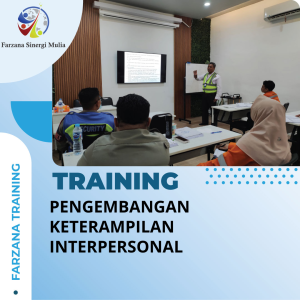 TRAINING PENGEMBANGAN KETERAMPILAN INTERPERSONAL