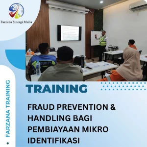 TRAINING FRAUD PREVENTION & HANDLING BAGI PEMBIAYAAN MIKRO IDENTIFIKASI