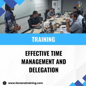 TRAINING EFFECTIVE TIME MANAGEMENT AND DELEGATION