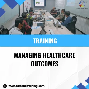 TRAINING MANAGING HEALTHCARE OUTCOMES