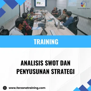 TRAINING ANALISIS SWOT DAN PENYUSUNAN STRATEGI