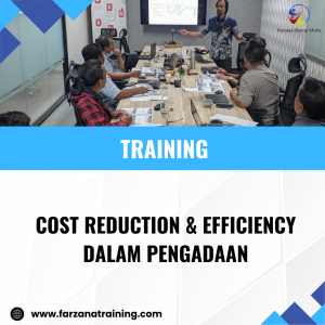 TRAINING COST REDUCTION & EFFICIENCY DALAM PENGADAAN