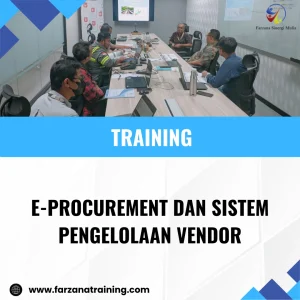TRAINING E-PROCUREMENT DAN SISTEM PENGELOLAAN VENDOR
