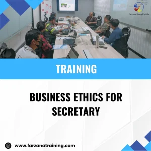 TRAINING BUSINESS ETHICS FOR SECRETARY