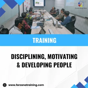TRAINING DISCIPLINING, MOTIVATING & DEVELOPING PEOPLE