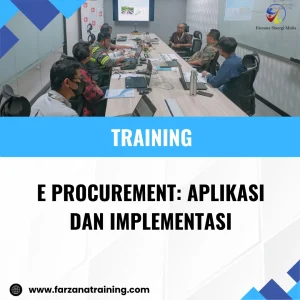 TRAINING E PROCUREMENT: APLIKASI DAN IMPLEMENTASI