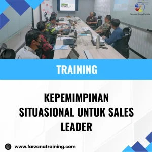 TRAINING KEPEMIMPINAN SITUASIONAL UNTUK SALES LEADER