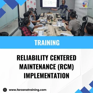 TRAINING RELIABILITY CENTERED MAINTENANCE (RCM) IMPLEMENTATION