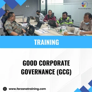 TRAINING GOOD CORPORATE GOVERNANCE (GCG)