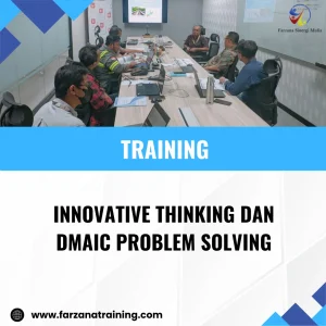TRAINING INNOVATIVE THINKING DAN DMAIC PROBLEM SOLVING