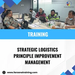 TRAINING STRATEGIC LOGISTICS PRINCIPLE IMPROVEMENT MANAGEMENT