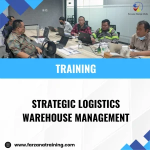 TRAINING STRATEGIC LOGISTICS WAREHOUSE MANAGEMENT