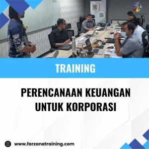 TRAINING PERENCANAAN KEUANGAN UNTUK KORPORASI