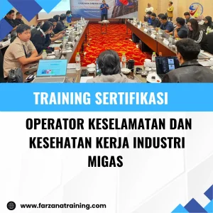 sertifikasi Keselamatan dan Kesehatan Kerja Migas 