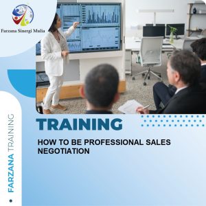 TRAINING HOW TO BE PROFESSIONAL SALES NEGOTIATION