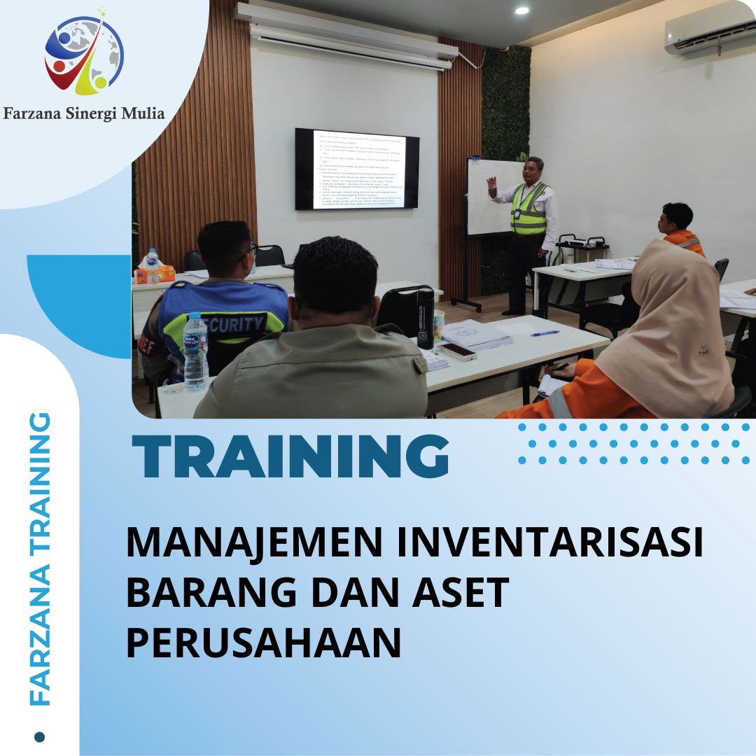 TRAINING MANAJEMEN INVENTARISASI BARANG DAN ASET PERUSAHAAN