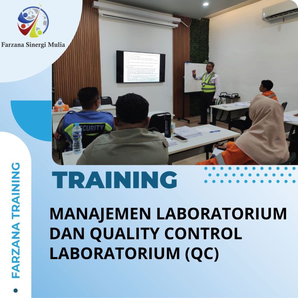 TRAINING MANAJEMEN LABORATORIUM DAN QUALITY CONTROL LABORATORIUM (QC)