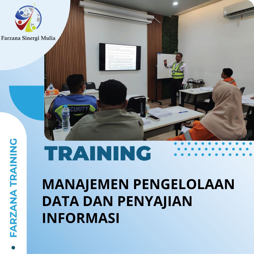 TRAINING MANAJEMEN PENGELOLAAN DATA DAN PENYAJIAN INFORMASI