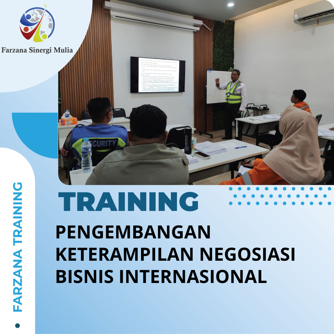 TRAINING PENGEMBANGAN KETERAMPILAN NEGOSIASI BISNIS INTERNASIONAL