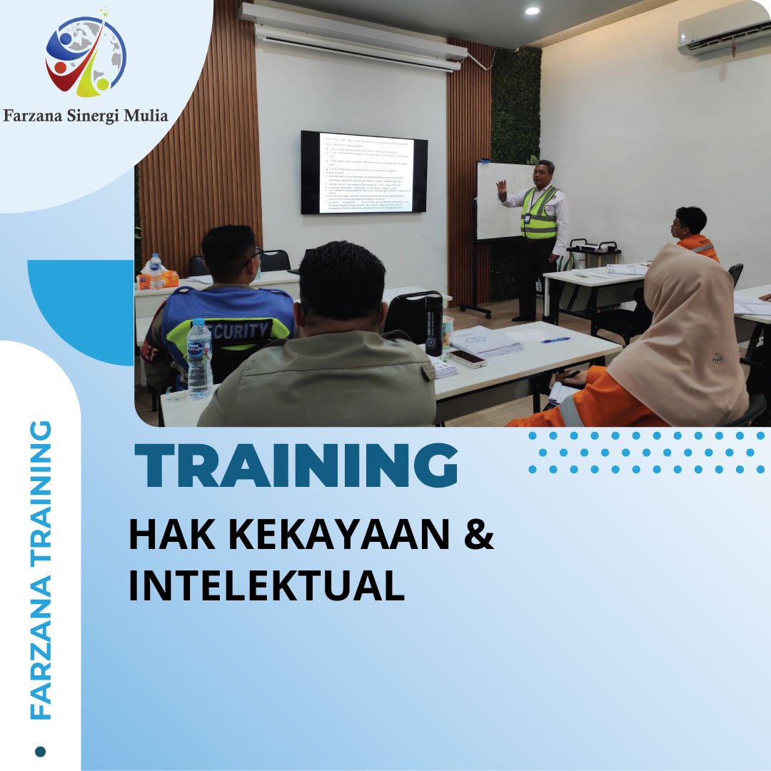 TRAINING HAK KEKAYAAN & INTELEKTUAL