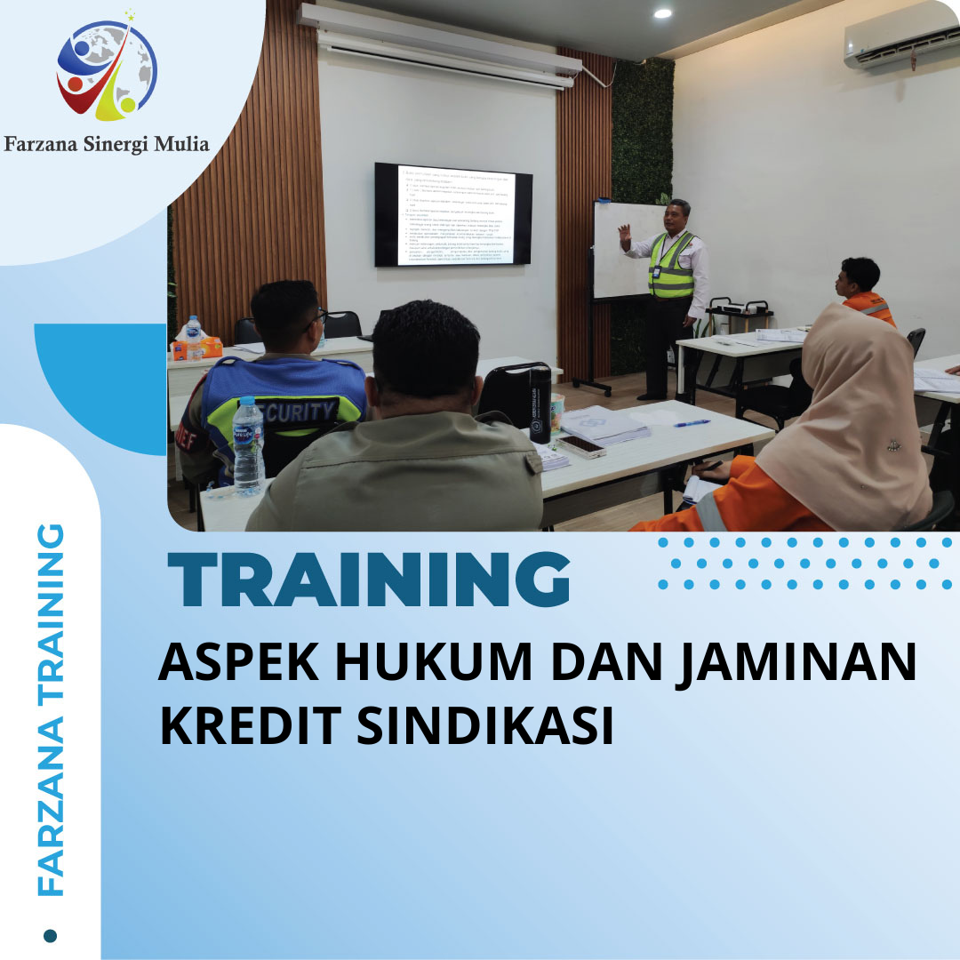 TRAINING ASPEK HUKUM DAN JAMINAN KREDIT SINDIKASI