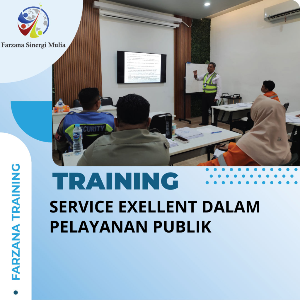 TRAINING SERVICE EXELLENT DALAM PELAYANAN PUBLIK