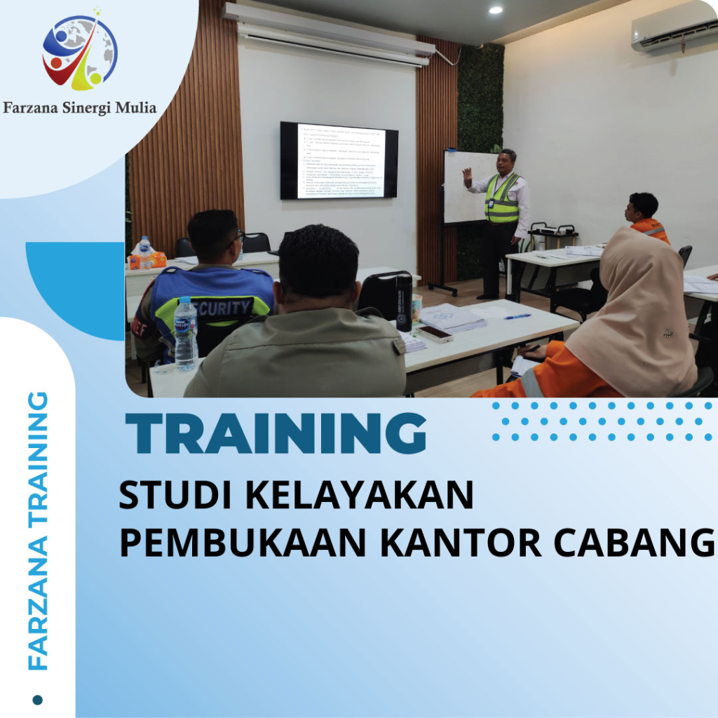 TRAINING STUDI KELAYAKAN PEMBUKAAN KANTOR CABANG