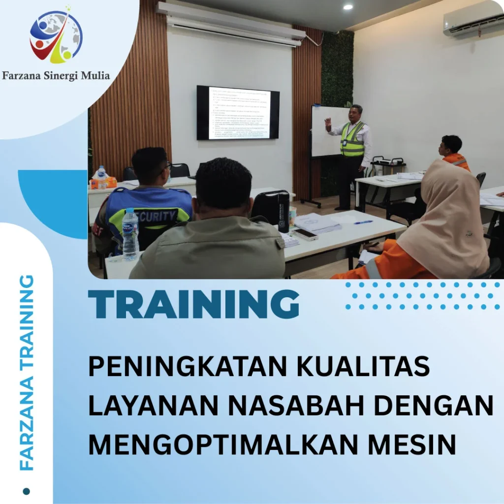 PENINGKATAN KUALITAS LAYANAN NASABAH DENGAN MENGOPTIMALKAN MESIN