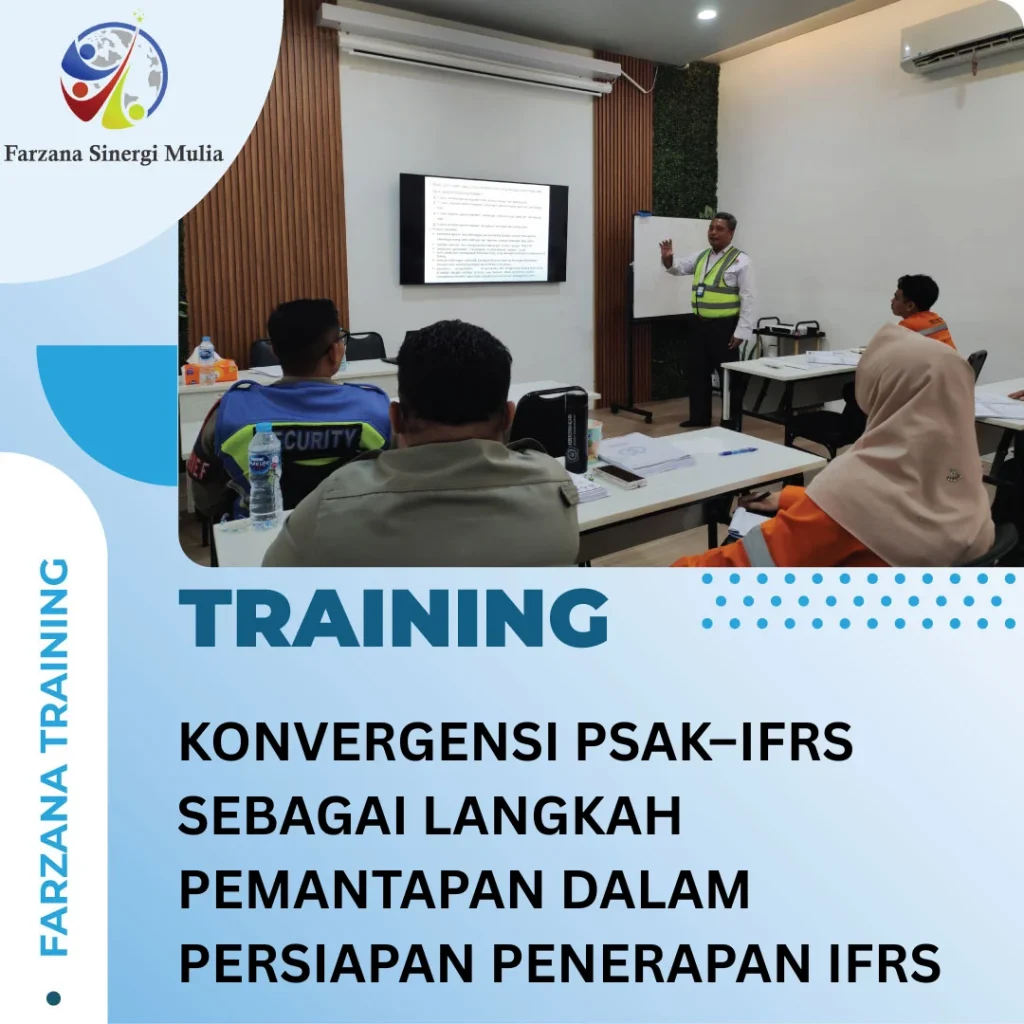 KONVERGENSI PSAK–IFRS SEBAGAI LANGKAH PEMANTAPAN DALAM PERSIAPAN PENERAPAN IFRS
