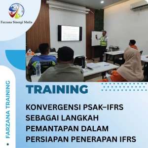 KONVERGENSI PSAK–IFRS SEBAGAI LANGKAH PEMANTAPAN DALAM PERSIAPAN PENERAPAN IFRS