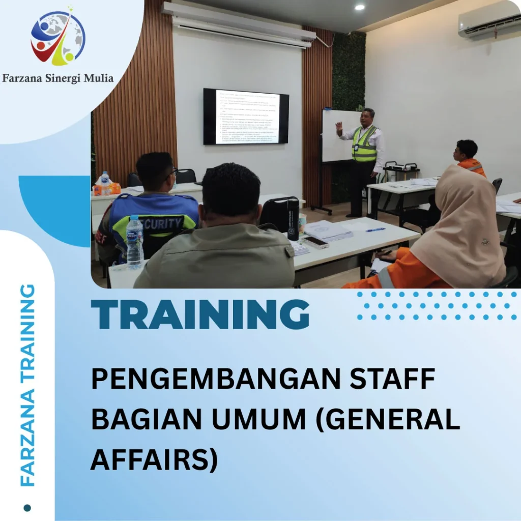 PENGEMBANGAN STAFF BAGIAN UMUM (GENERAL AFFAIRS)