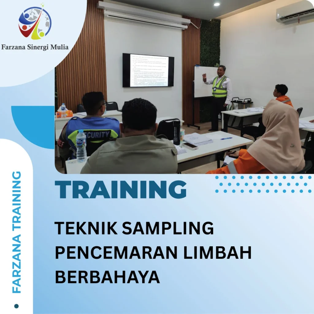 TRAINING TEKNIK SAMPLING PENCEMARAN LIMBAH BERBAHAYA