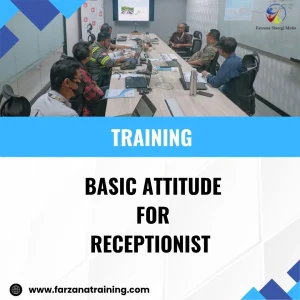 TRAINING BASIC ATTITUDE FOR RECEPTIONIST