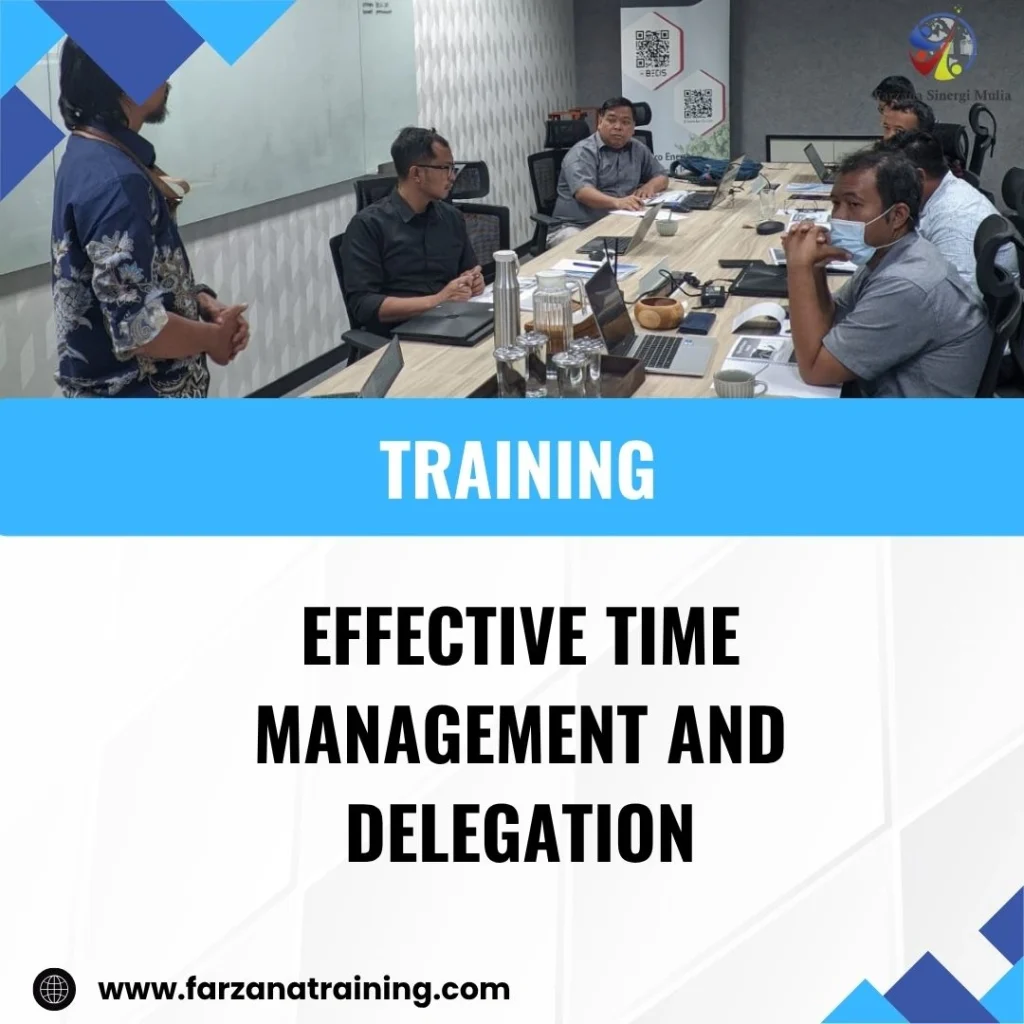 TRAINING EFFECTIVE TIME MANAGEMENT AND DELEGATION