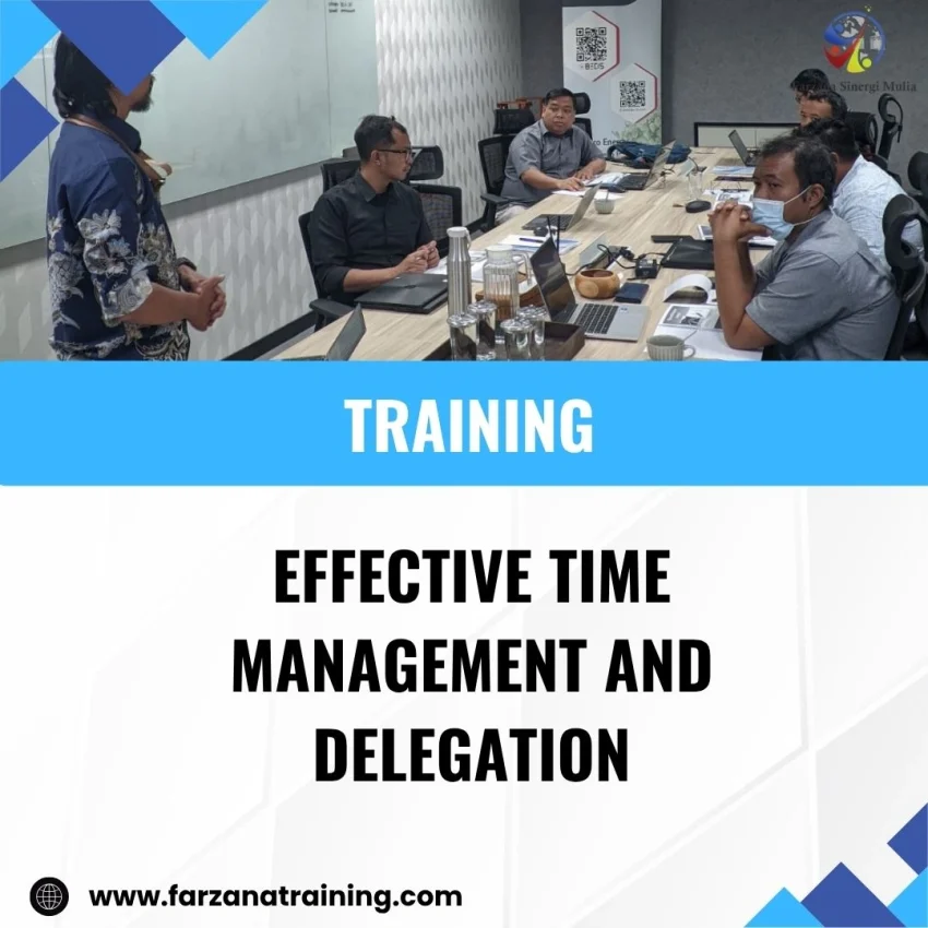 TRAINING EFFECTIVE TIME MANAGEMENT AND DELEGATION