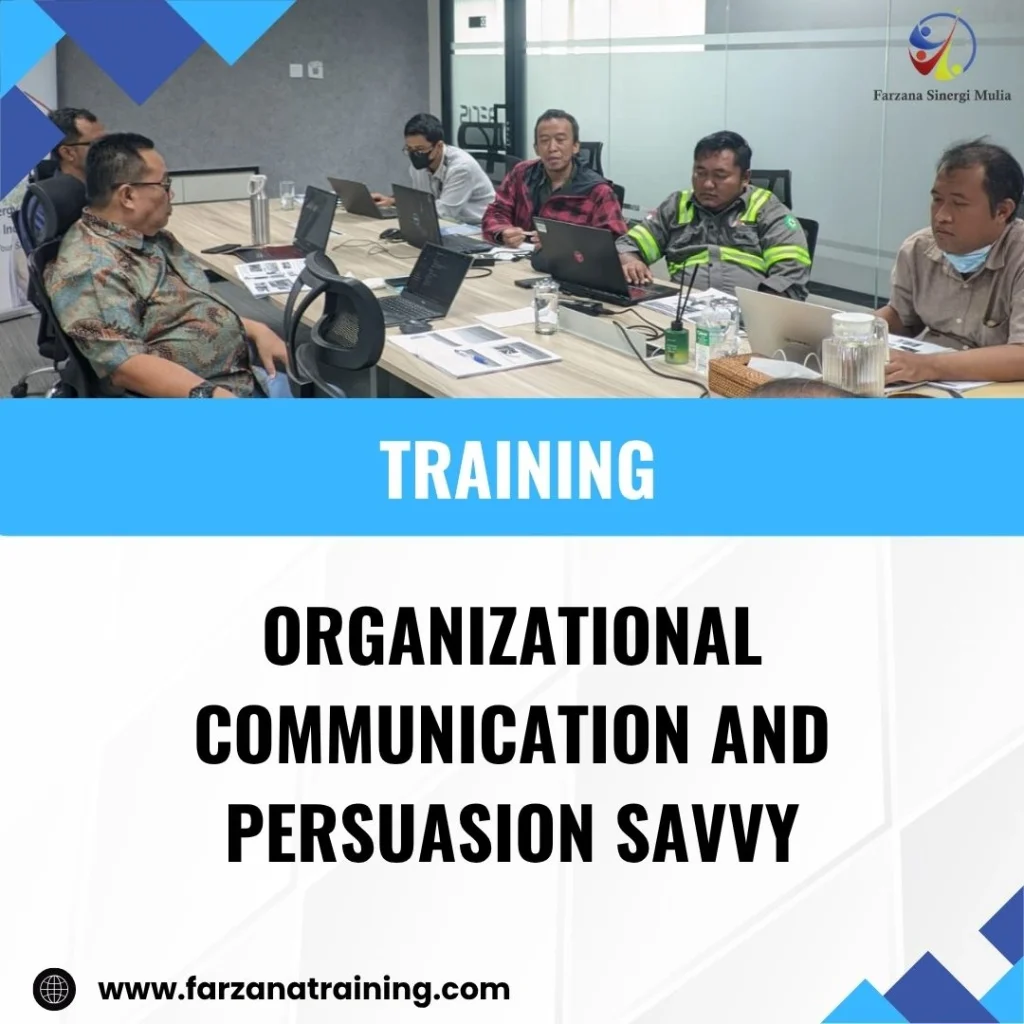 TRAINING ORGANIZATIONAL COMMUNICATION AND PERSUASION SAVVY