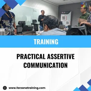 TRAINING PRACTICAL ASSERTIVE COMMUNICATION