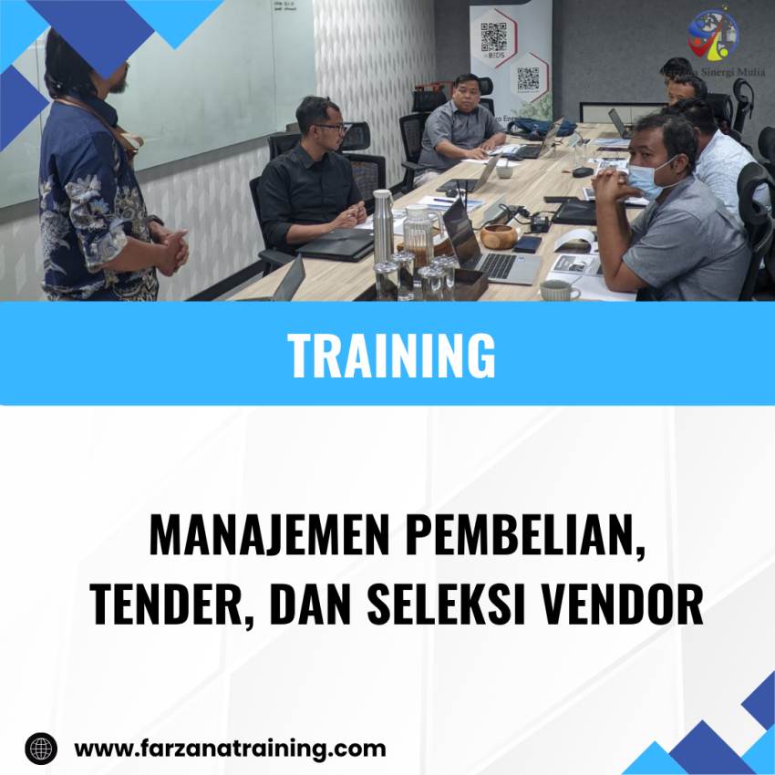 TRAINING MANAJEMEN PEMBELIAN, TENDER, DAN SELEKSI VENDOR