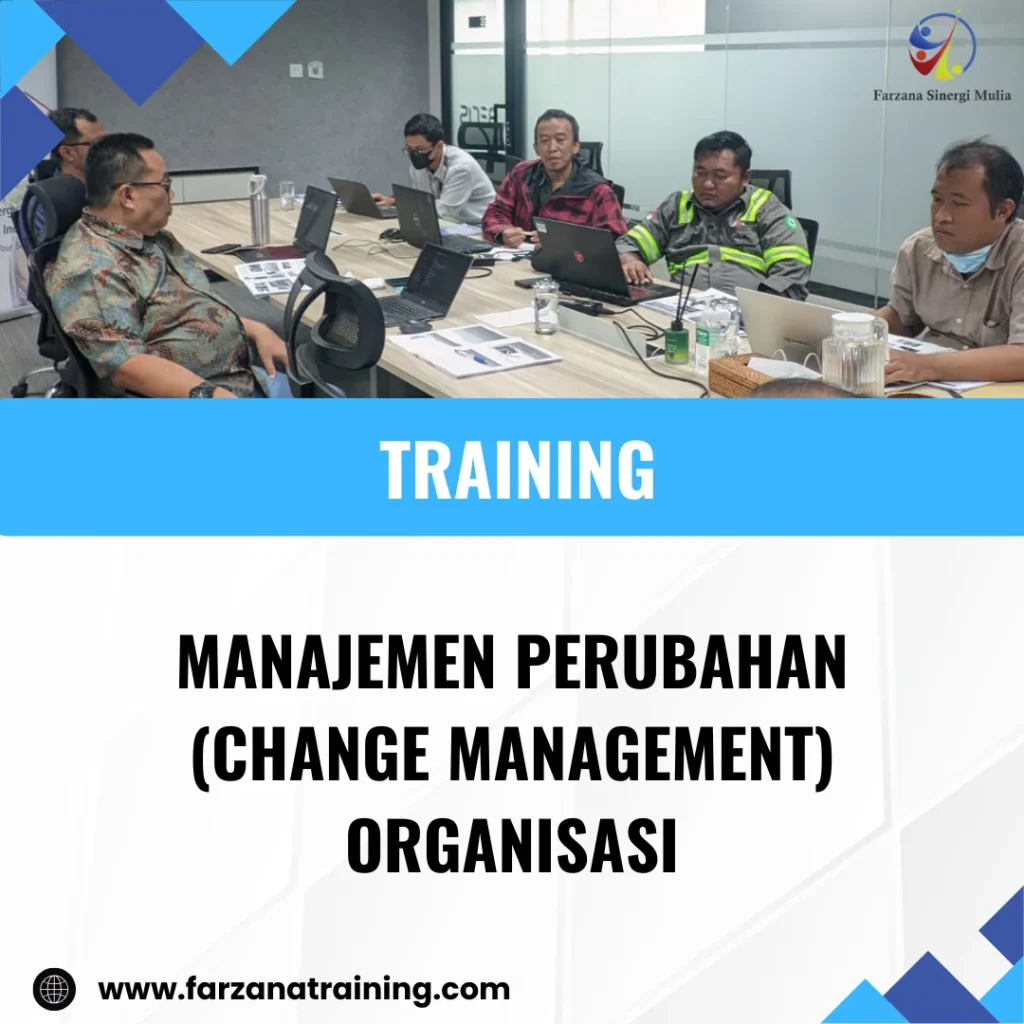 TRAINING MANAJEMEN PERUBAHAN (CHANGE MANAGEMENT) ORGANISASI