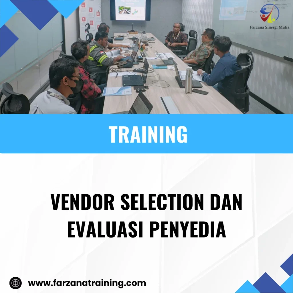 TRAINING VENDOR SELECTION DAN EVALUASI PENYEDIA