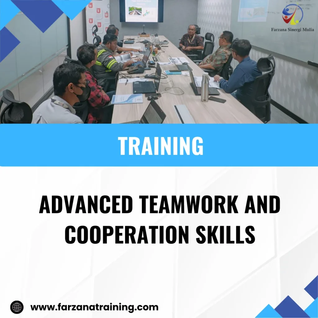 TRAINING ADVANCED TEAMWORK AND COOPERATION SKILLS