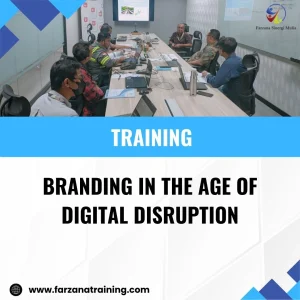 TRAINING BRANDING IN THE AGE OF DIGITAL DISRUPTION