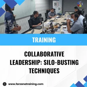 TRAINING COLLABORATIVE LEADERSHIP: SILO-BUSTING TECHNIQUES