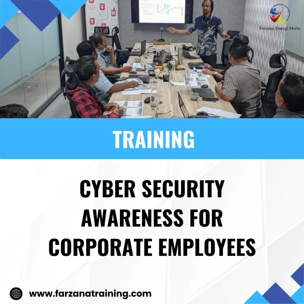 TRAINING CYBER SECURITY AWARENESS FOR CORPORATE EMPLOYEES