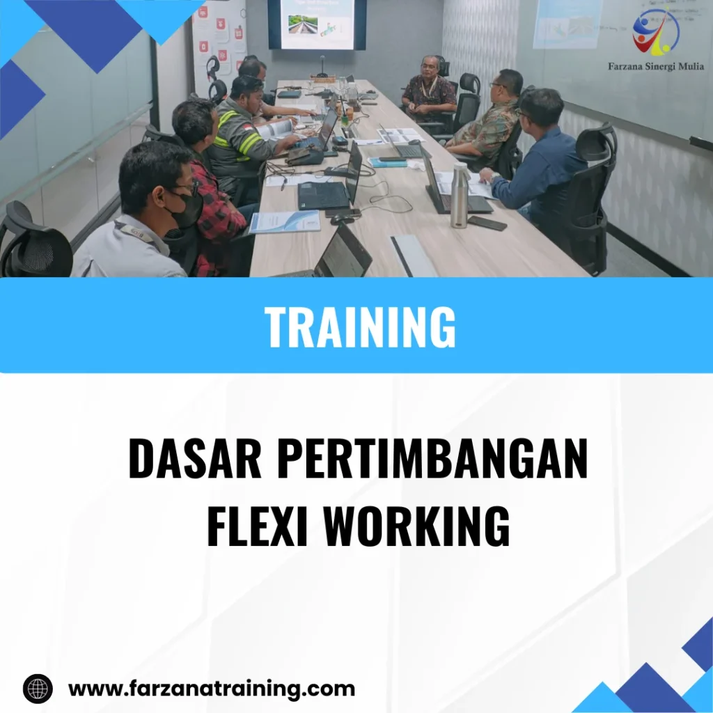 TRAINING DASAR PERTIMBANGAN FLEXI WORKING